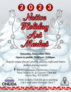 Flyer for Native Holiday Art Market, 2023, at NWTC in Green Bay, WI.