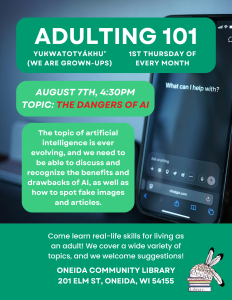 Our next Adulting 101 session will be on the topic of AI. August 7th @4:30pm