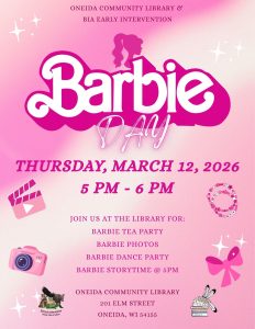 Flyer announcing "Barbie Day" on March 12, 2026, from 5 PM to 6 PM at Oneida Community Library.