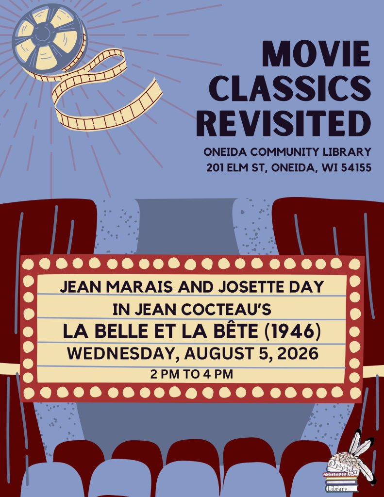 Promotional poster for "Movie Classics Revisited" at Oneida Community Library showcasing "La Belle et la Bête" (1946), featuring Jean Marais and Josette Day, scheduled for August 5, 2026, from 2 PM to 4 PM.